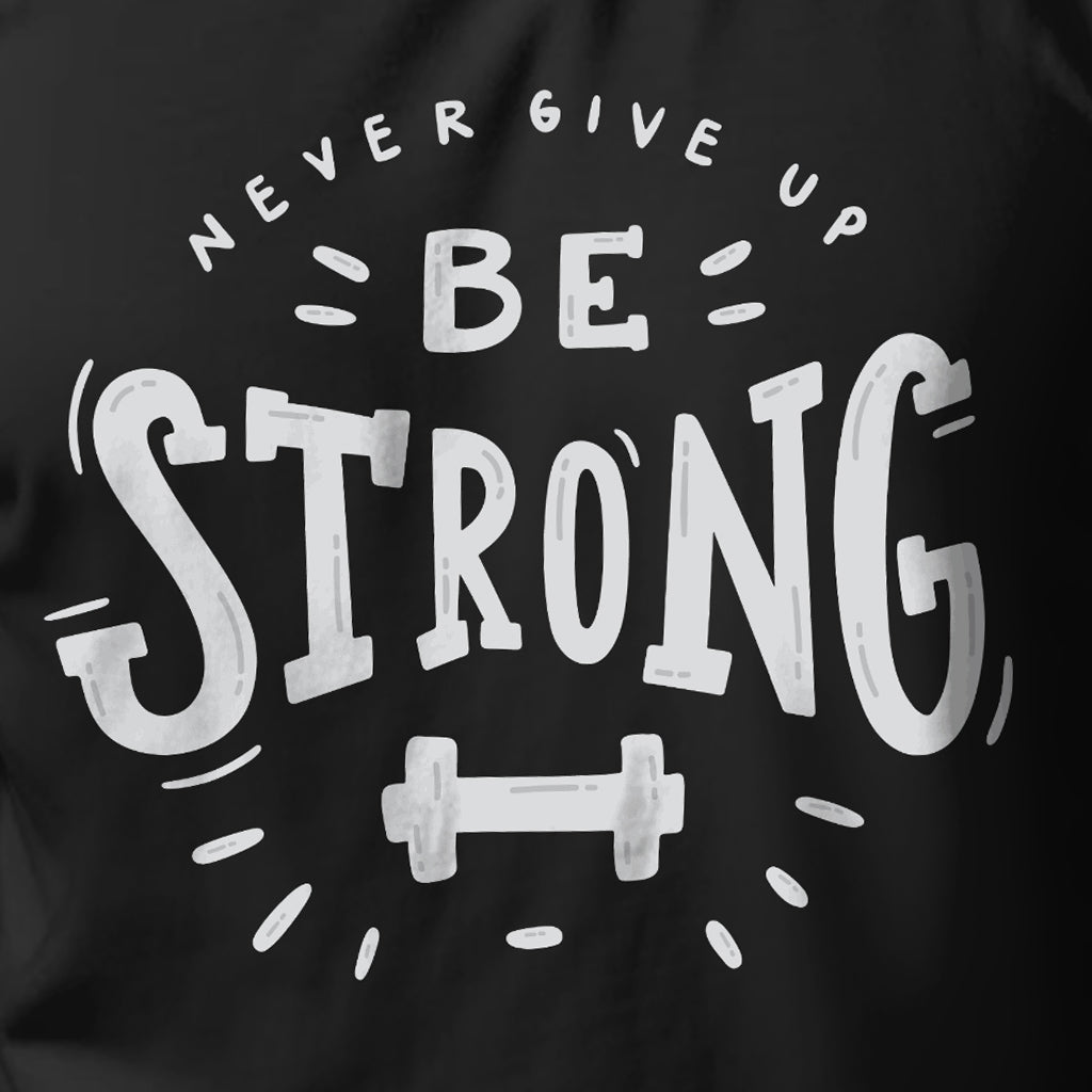 Be Strong Printed Regular Fit T Shirt for Men